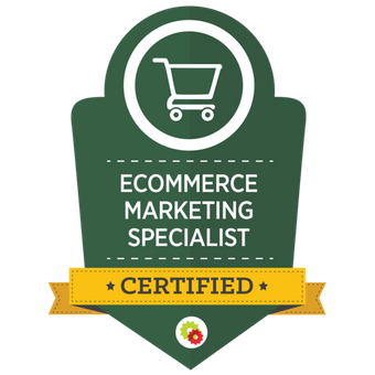 Certified Ecommerce Marketing Specialist